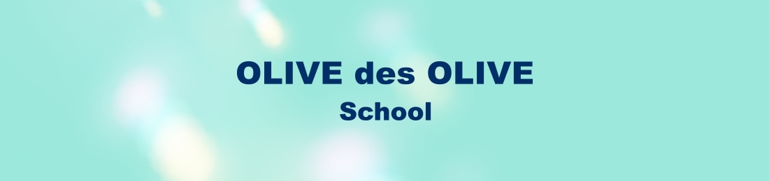 OLIVE des OLIVE School